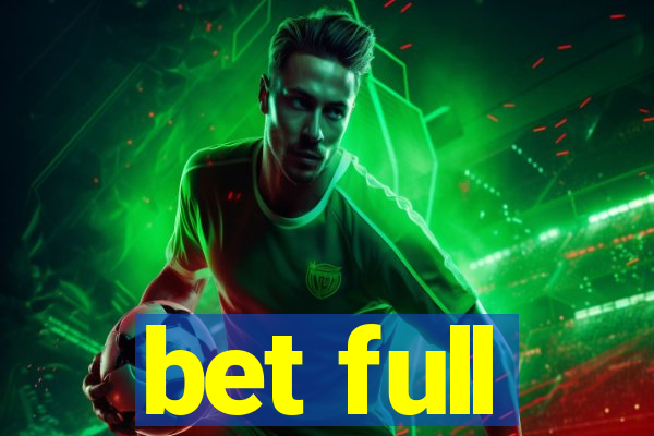 bet full